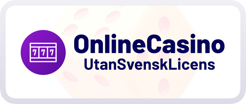 OnlineCasinoUtanSvenskLicens.com